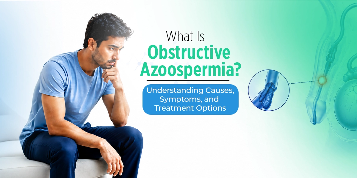 What Is Obstructive Azoospermia