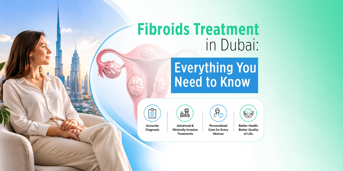 Fibroids Treatment in Dubai