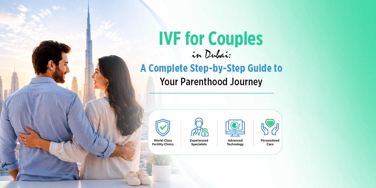IVF for Couples in Dubai