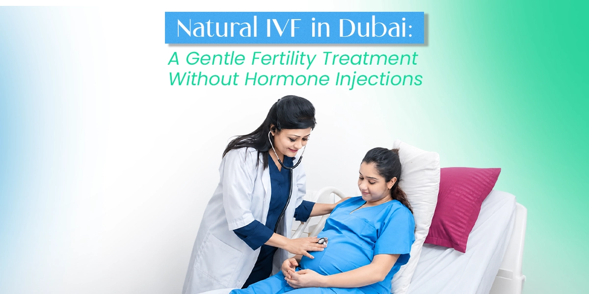 Natural IVF in Dubai - Best Life Fertility