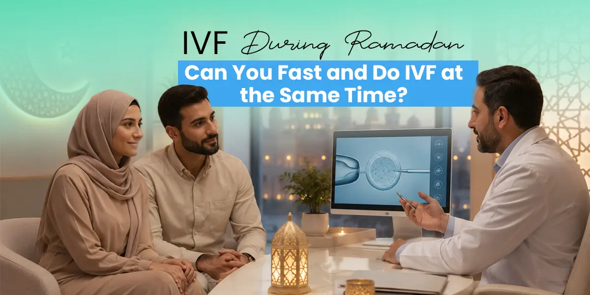IVF During Ramadan